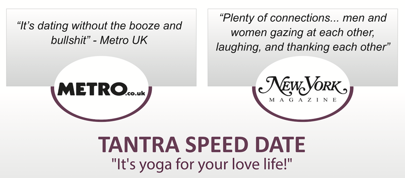 Press for Tantra Speed Date - Meet Mindful Singles